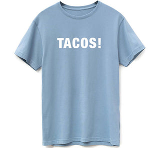 TACOS! Organic SUPIMA Cotton T-Shirt
