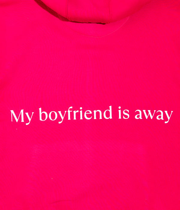 My Boyfriend Is Away Hoodie